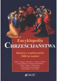 Encyklopedia Chrześcijaństwa Historia i współczesność 2000 lat nadziei