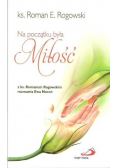 Na początku była miłość