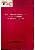 Kurs przygotowawczy z matematyki na wyższe uczelnie
