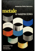 Metale w naszym domu