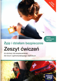 Żyję i działam bezpiecznie Zeszyt ćwiczeń do edukacji dla bezpieczeństwa