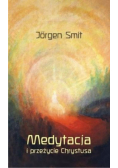 Medytacja i przeżycie Chrystusa
