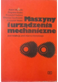 Maszyny i urządzenia mechaniczne