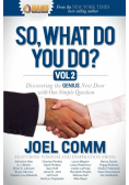 So What Do YOU Do?