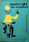 Motocykl dla wszystkich