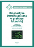 Diagnostyka immunologiczna w praktyce lekarskiej