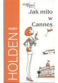 Jak miło w Cannes