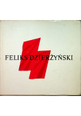 Feliks Dzierżyński 1877 - 1926