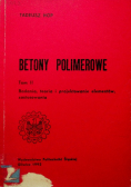 Betony polimerowe tom II
