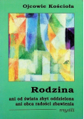 Rodzina ani od świata zbyt oddzielona ani obca radości zbawienia