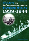 Polacy na śródziemnomorskim teatrze wojny 1939 1944