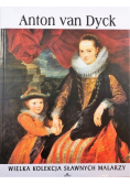 Wielka kolekcja sławnych malarzy tom 7 Anton van Dyck