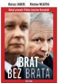 Brat bez brata