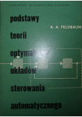 Podstawy teorii optymalnych układów sterowania automatycznego