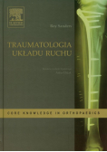Sanders Roy - Traumatologia układu ruchu