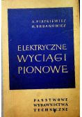 Elektryczne wyciągi pionowe