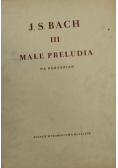 Małe Preludia na fortepian III