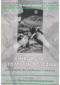 Chirurgia stomatologiczna przewodnik dla studentów i lekarzy