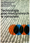 Technologia prac maszynowych w rolnictwie