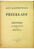 Przekłady  Eurypides Alkestis Medea 1931 r.