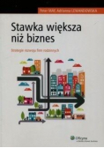 Stawka większa niż biznes