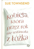 Kobieta która przez rok nie wstawała z łóżka
