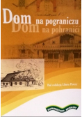 Dom na pograniczu