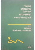 Teoria i metodyka ćwiczeń relaksująco koncentrujących