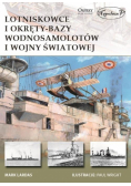 Lotniskowce i okręty-bazy wodnosamolotów I WŚ