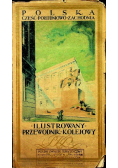 Polska część południowo - zachodnia Ilustrowany przewodnik kolejowy 1926 r.