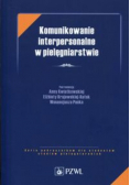Komunikowanie interpersonalne w pielęgniarstwie