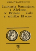 Uzurpacja Karauzjusza i Allektusa w Brytanii i Galii u schyłku III w n e
