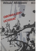 Obowiązek  Uciekać