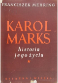 Karol Marks historia jego życia