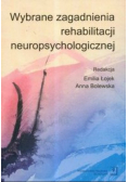 Wybrane zagadnienia rehabilitacji neuropsychologicznej