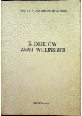 Z dziejów Ziemi Wolińskiej