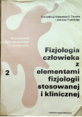 Fizjologia człowieka z elementami fizjologii stosowanej i klinicznej Tom II