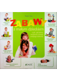 Zabawy z małym dzieckiem