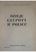 Dzieje głupoty w Polsce 1947 r.