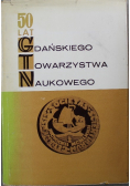 50 lat Gdańskiego Towarzystwa Naukowego