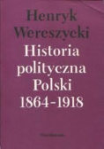Historia polityczna Polski 1864 1918
