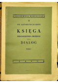 Księga miłosierdzia Bożego czyli Dialog 1948 r