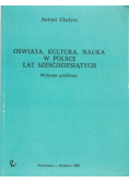 Oświata kultura nauka w Polsce lat sześćdziesiątych