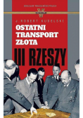Ostatni transport złota III Rzeszy