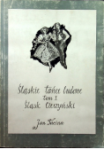 Śląskie tańce ludowe Tom I Śląsk Cieszyński