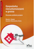 Gospodarka nieruchomościami w gminie Kluczowe problemy prawne