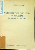 Przestępstwo oszusta w Polskim prawie karnym