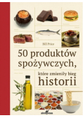 50 produktów spożywczych, które zmieniły bieg...