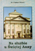 Na służbie u Świętej Anny