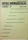 Fizyka doświadczalna Część V fizyka atomu